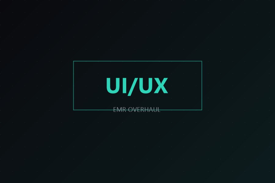 EMR UI/UX Overhaul cover graphic