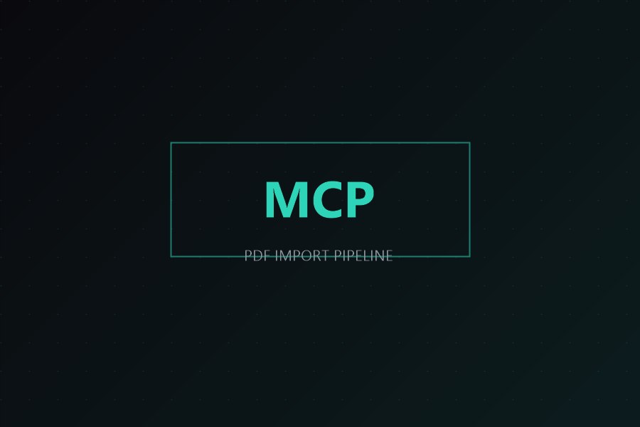 MCP Server PDF Import Pipeline cover graphic